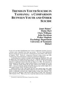 Trends in Youth Suicide in Tasmania  TRENDS IN YOUTH SUICIDE IN TASMANIA: A COMPARISON BETWEEN YOUTH AND OTHER SUICIDE