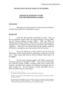 LC Paper No. CB[removed])  LEGISLATIVE COUNCIL PANEL ON TRANSPORT Enhancing the Distribution of Traffic at the Three Road Harbour Crossings