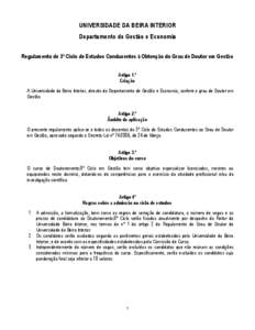 UNIVERSIDADE DA BEIRA INTERIOR Departamento de Gestão e Economia Regulamento de 3º Ciclo de Estudos Conducentes à Obtenção do Grau de Doutor em Gestão