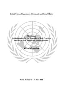 United Nations Department of Economic and Social Affairs  Meeting on Methodologies for the Transfer of Best Practices in Governance and Public Administration