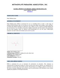 METHACRYLATE PRODUCERS ASSOCIATION, INC. GLOBAL PRODUCT SUMMARY: ETHYL METHACRYLATE (Last Updated: [removed]Disclaimer  SUBSTANCE NAME