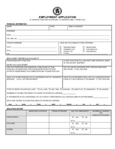 EMPLOYMENT APPLICATION ST. ANDREW’S PARKS AND PLAYGROUND / ST. ANDREW’S FAMILY FITNESS PLUS! PERSONAL INFORMATION NAME