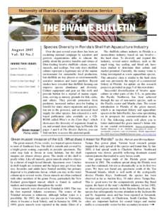 University of Florida Cooperative Extension Service  THE BIVALVE BULLETIN Species Diversity in Florida’s Shellfish Aquaculture Industry  August 2007