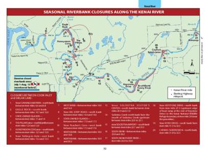 Kenai River  SEASONAL RIVERBANK CLOSURES ALONG THE KENAI RIVER Lo  op