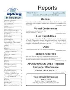 Reports Volume 23 Issue 2 Second Quarter 2012 Association of Personal Computer User Groups  In This Issue