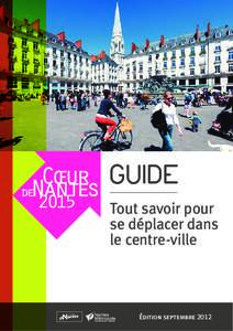 GUIDE Tout savoir pour se déplacer dans le centre-ville  Édition septembre 2012