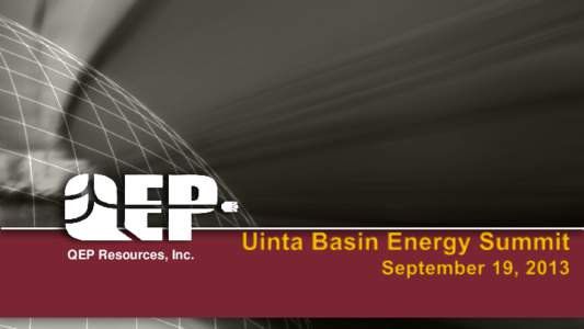 QEP Resources, Inc. Inc. QEP Resources,  QEP Energy and QEP Field Services field offices are located