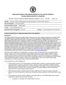 FOOD AND AGRICULTURE ORGANIZATION OF THE UNITED NATIONS Vacancy Announcement for Consultant Minimum number of years of relevant experience required: 1yr  Job Title:  12+yrs 