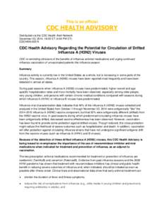 This is an official  CDC HEALTH ADVISORY Distributed via the CDC Health Alert Network December 03, 2014, 16:00 ET (4:00 PM ET) CDCHAN-00374