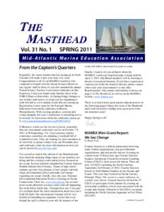 Vol. 31 No. 1  SPRING 2011 Mid-Atlantic Marine Education Association From the Captain’s Quarters