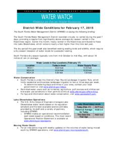 District-Wide Conditions for February 17, 2015 The South Florida Water Management District (SFWMD) is issuing the following briefing: The South Florida Water Management District recorded virtually no rainfall during the 