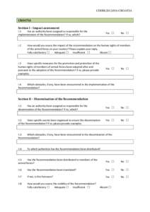 CDDH[removed]CROATIA CROATIA Section I – Impact assessment I.1 Has an authority been assigned as responsible for the implementation of the Recommendation? If so, which?