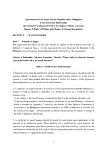 Agreement between Japan and the Republic of the Philippines for an Economic Partnership Operational Procedures referred to in Chapter 2 (Trade in Goods), Chapter 3 (Rules of Origin) and Chapter 6 (Mutual Recognition) SEC