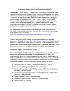 Notice under Section 11.1 of the Alberta Human Rights Act On September 1, 2010, section 11.1 of the Alberta Human Rights Act came into force. This section requires boards (including charter schools) to provide parents wi