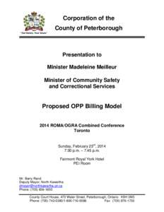 Corporation of the County of Peterborough “Our history. Your future.” Presentation to Minister Madeleine Meilleur