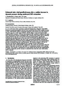 JOURNAL OF GEOPHYSICAL RESEARCH, VOL. 110, A05214, doi:2004JA010704, 2005  Enhanced solar wind geoeffectiveness after a sudden increase in dynamic pressure during southward IMF orientation A. Boudouridis, E. Zest