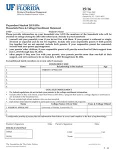 Complete this form electronically, using Adobe Reader. * You must type in the student’sname and 8-Digit UFID before S107 Criser Hall Division of Enrollment Management printing!