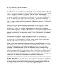 Association of Public and Land-Grant Universities / Kennedy family / James Hood / Foster Auditorium / Vivian Malone Jones / Crisis: Behind a Presidential Commitment / Nicholas Katzenbach / George Wallace / Stand in the Schoolhouse Door / Alabama / United States / University of Alabama