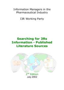 Information Managers in the Pharmaceutical Industry I3R Working Party Searching for 3Rs Information - Published