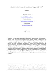 Partidos Políticos y Desarrollo Económico en UruguayAutores: Alejandro Guedes tucci@ Nicolás Kardjián