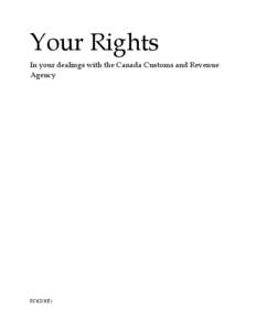 Income tax in the United States / Confidentiality / Internet privacy / Privacy / Canada Customs and Revenue Agency / Tax / Rights / Ethics / Law / Finance