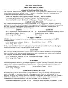 Fort Smith School District District Status Report for[removed]ACCREDITATION STANDARDS FOR[removed]The Standards of Accreditation of Public Schools require that each school offer three programs of study in three different