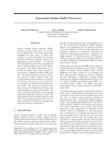 Dependent Indian Buffet Processes  Sinead Williamson Peter Orbanz Zoubin Ghahramani Computational and Biological Learning Laboratory