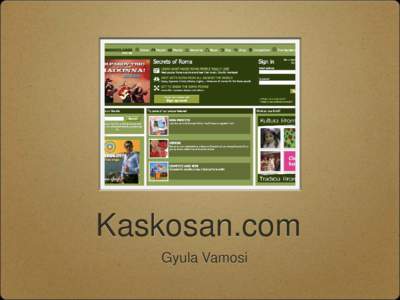 Kaskosan.com Gyula Vamosi Social Issue Solution Results