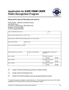 Application for Safe Food Crew Public Recognition Program Please print or type all information and return to: Public Health – Madison and Dane County Attn: Beth Cleary 210 Martin Luther King Jr. Blvd Room 507