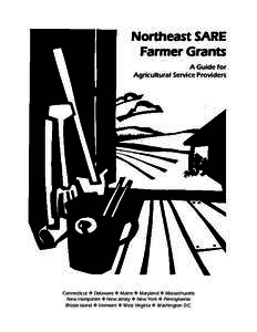 Northeast SARE Farmer Grants A Guide for Agricultural Service Providers  Connecticut Delaware Maine Maryland Massachusetts