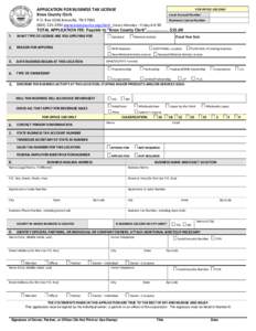 APPLICATION FOR BUSINESS TAX LICENSE Knox County Clerk FOR OFFICE USE ONLY Local Account Number