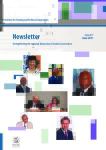 Institute for Training and Technical Cooperation  Newsletter Strengthening the regional dimension of technical assistance  Issue #17
