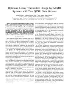 Optimum Linear Transmitter Design for MIMO Systems with Two QPSK Data Streams ´ Miquel Payar´o∗ , Antonio Pascual-Iserte∗,† , and Miguel Angel Lagunas∗ ∗ CTTC
