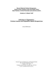 Second National Outlook Symposium: Violent Crime, Property Crime and Public Policy Best Practice in Crime Prevention and Criminal Justice Canberra, 3-4 March[removed]Indicators of Aggression: