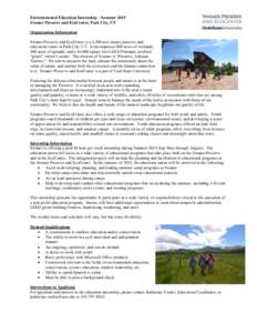 Environmental Education Internship – Summer 2015 Swaner Preserve and EcoCenter, Park City, UT Organization Information Swaner Preserve and EcoCenter is a 1,200 acre nature preserve and education center in Park City, UT