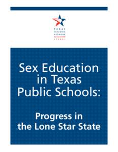 Sex Education in Texas Public Schools: Progress in the Lone Star State