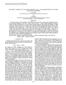 THE ASTROPHYSICAL JOURNAL, 529 : 811È815, 2000 February[removed]The American Astronomical Society. All rights reserved. Printed in U.S.A. THE SPACE DENSITY OF GALAXIES THROUGH k (0) \ 25.0 MAGNITUDES PER INVERSE B ARC