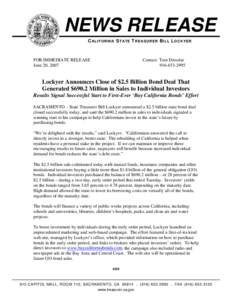 NEWS RELEASE CALIFORNIA STATE TREASURER BILL LOCKYER FOR IMMEDIATE RELEASE June 20, 2007