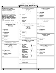 GENERAL, SAMPLE BALLOT GENERAL ELECTION, November 04, 2014 STATE OF NEBRASKA INSTRUCTIONS TO VOTERS: 1. TO VOTE, YOU MUST DARKEN