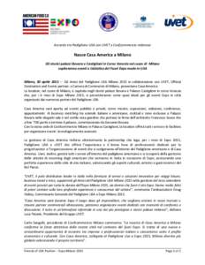 Accordo tra Padiglione USA con UVET e Confcommercio milanese  Nasce Casa America a Milano Gli storici palazzi Bovara e Castiglioni in Corso Venezia nel cuore di Milano ospiteranno eventi e iniziative del Fuori Expo made 