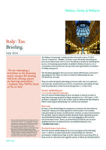 Italy: Tax  Briefing  July 2014  ʺWe are witnessing  a   revolution  in the financing 