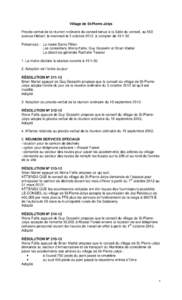 Village de St-Pierre-Jolys Procès-verbal de la réunion ordinaire du conseil tenue à la Salle du conseil, au 555 avenue Hébert, le mercredi le 3 octobre 2012, à compter de 19 h 30 Présences : Le maire Denis Fillion 