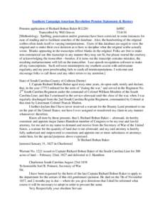 Southern Campaign American Revolution Pension Statements & Rosters Pension application of Richard Bohun Baker R12281 fn9SC Transcribed by Will Graves[removed]Methodology: Spelling, punctuation and/or grammar have been c