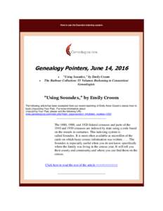 How to use the Soundex indexing system.  Genealogy Pointers, June 14, 2016    