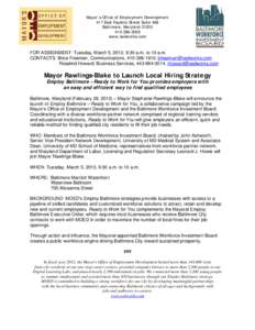 Stephanie Rawlings-Blake / State governments of the United States / Workforce Investment Board / Maryland Department of Labor /  Licensing and Regulation / Otis Rolley / Baltimore / Chesapeake Bay / Maryland