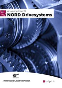 Anwenderbericht  NORD Drivesystems Relaunch mit FirstSpirit™ im Responsive Design bringt maximale Usability für Mitarbeiter, Kunden und Partner