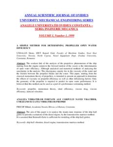 ANNUAL SCIENTIFIC JOURNAL OF OVIDIUS UNIVERSITY MECHANICAL ENGINEERING SERIES ANALELE UNIVERSITATII OVIDIUS CONSTANTA – SERIA INGINERIE MECANICA VOLUME I, Number 1, 1999 A SIMPLE METHOD FOR DETERMINING PROPELLER OPEN W