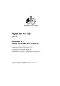 Australian Capital Territory  Payroll Tax Act 1987 A1987-40  Republication No 33