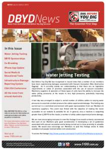 DBYD Autumn Edition[removed]In this Issue Water Jetting Testing DBYD Sponsorships Co-Branding