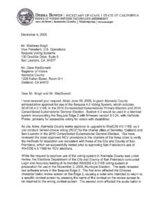 DEBRA BOWEN I SECRETARY OF STATE I STATE OF CALIFORNIA OFFICE OF VOTING SYSTEMS TECHNOLOGY ASSESSMENT 1500 nth Street I Sacramento, CA[removed]ITel[removed]Iwww.sos.ca.gov